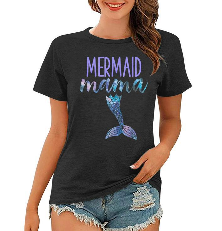 Mermaid Mama Cute Funny Matching Mermaid Birthday Party  Women T-shirt