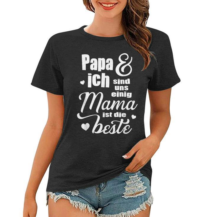 Muttertagsgeschenk Für Mama Papa Ich Sind Uns Einig Frauen Tshirt