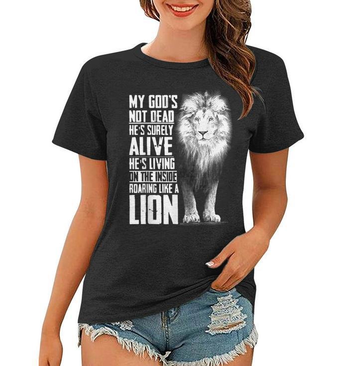 My Gods-Not-Dead Hes Surely Alive Christian Jesus Lion  Women T-shirt
