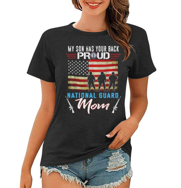 My Son Has Your Back Proud National Guard Mom Army Mom  V2 Women T-shirt