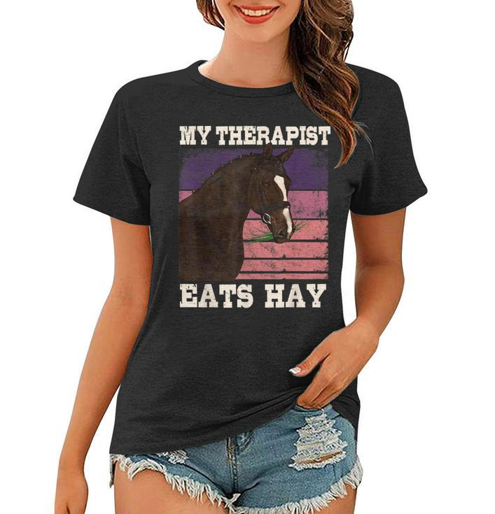 My Therapist Eats Hay Horseback Riding Gifts  Women T-shirt