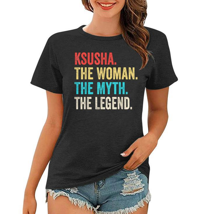 Name Ksusha Die Frau Der Mythos Und Die Legende Frauen Tshirt