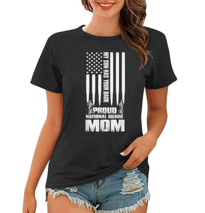 National Guard Mom My Son Has Your Back Proud Army Mother Women T-shirt