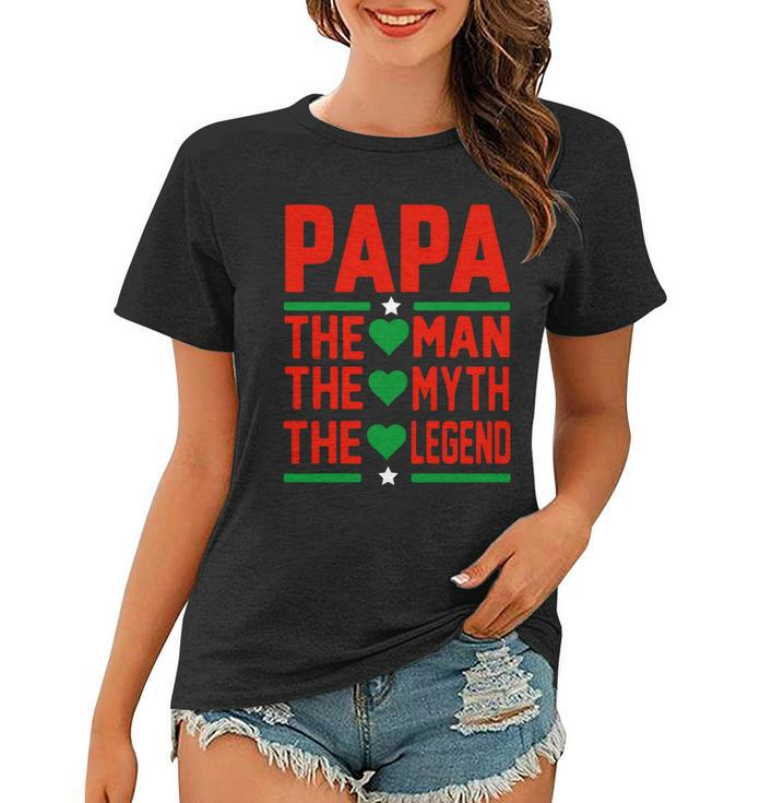 Papa The Man The Myth The Legend Fathers Day Women T-shirt