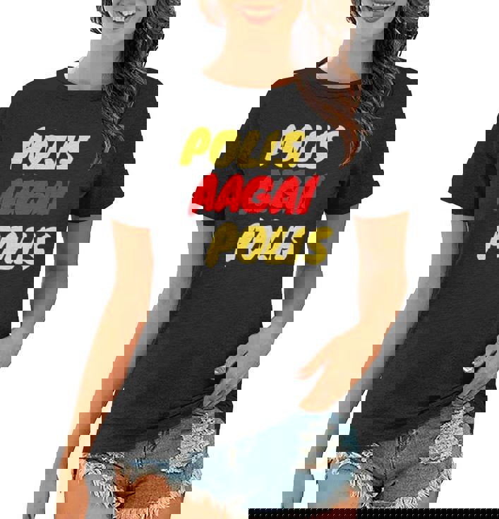 Polis Aagai Polis Women T-shirt