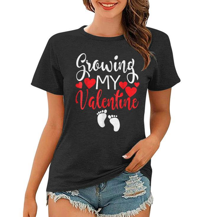 Pregnancy Valentines Day Growing My Valentine Mom  Women T-shirt