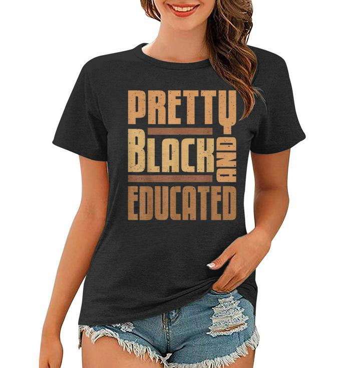 Pretty Black And Educated African Women Black History Month  V9 Women T-shirt