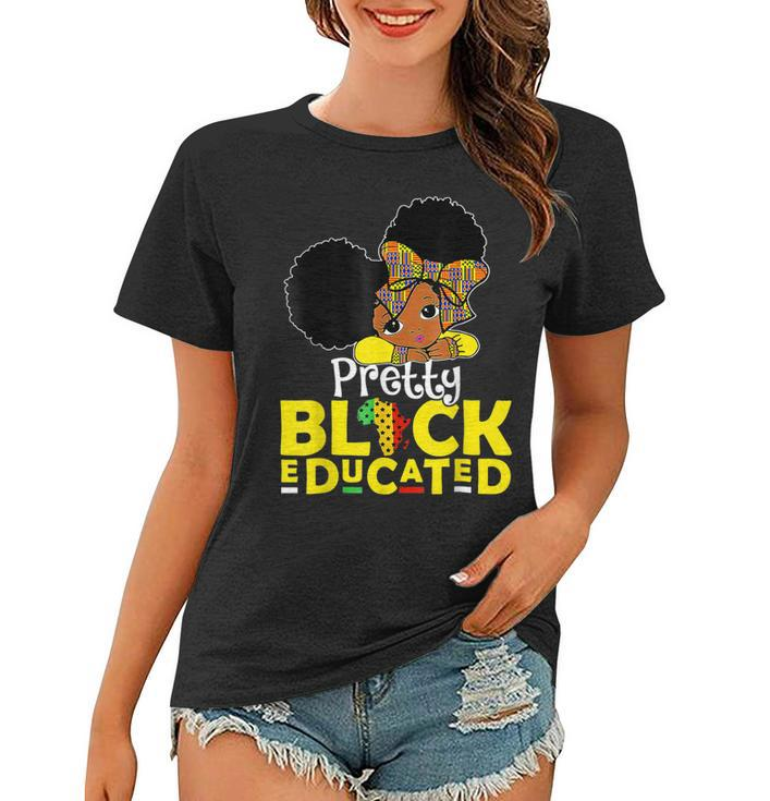 Pretty Black And Educated Black History Month Queen Girls  Women T-shirt