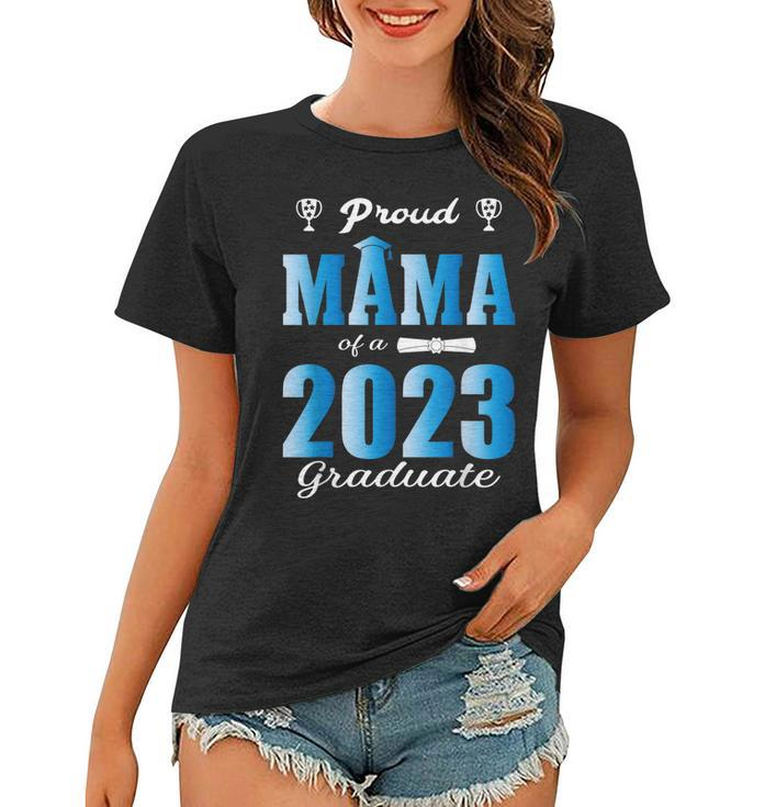 Proud Mama Of A Graduate Senior 23 Class Of 2023 Graduation  Women T-shirt