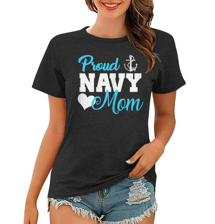 Proud Navy Mom Military Family Navy Mom Gifts Women   Gift For Womens Women T-shirt