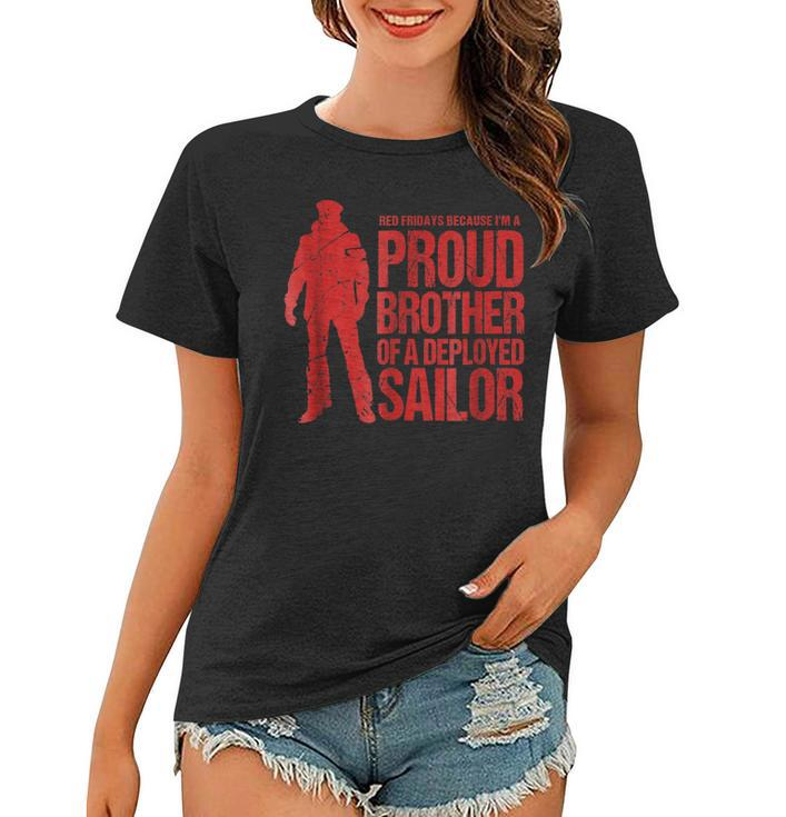 Red Fridays Military  Proud Brother Of Deployed Sailor Women T-shirt