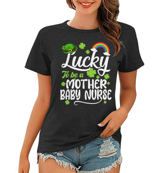 Shamrocks Lucky To Be A Mother Baby Nurse St Patricks Day  Women T-shirt - Thegiftio