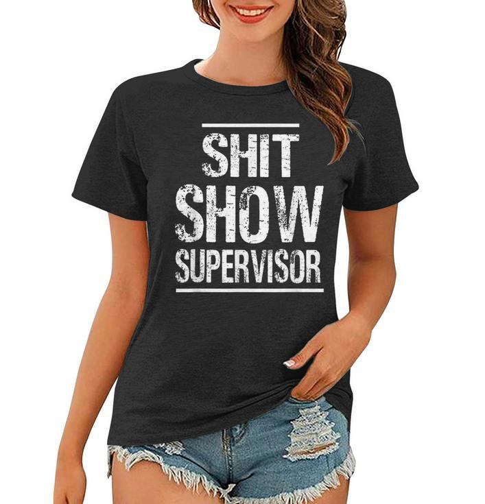 Shit Show Supervisor Hilarious Vintage Mom Boss  Women T-shirt