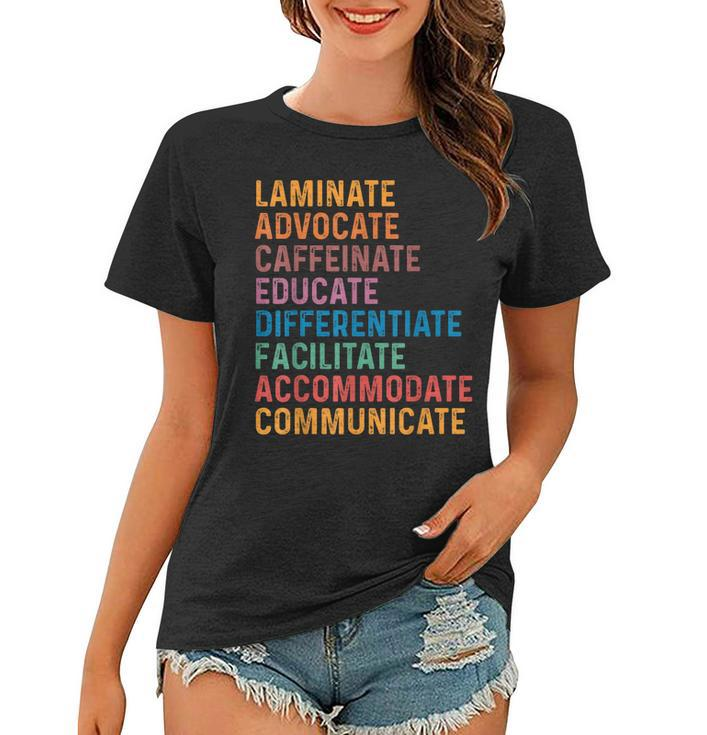 Special Edu Teacher Caffeinate Advocate Laminate Educate  Women T-shirt
