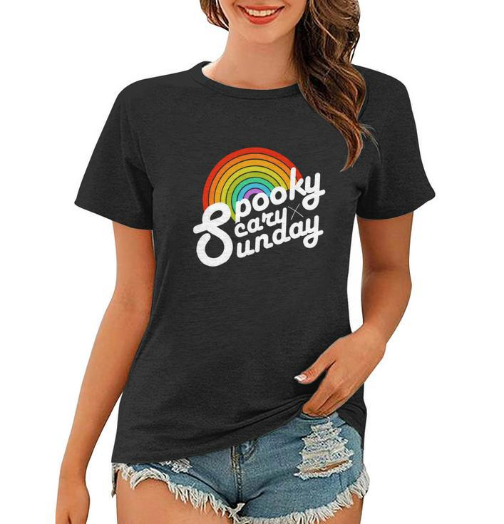 Spooky Scary Sunday Rainbow Funny Spooky Scary Sunday Trendy Women T-shirt