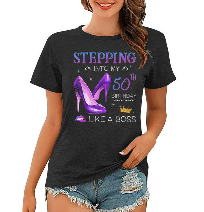 Stepping Into My 50Th Birthday Like A Boss Since 1971 Women T-shirt