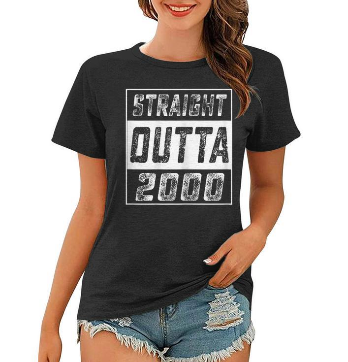 Straight Outta 2000 19Th Years Old Shirt 19 Birthday Gift Women T-shirt