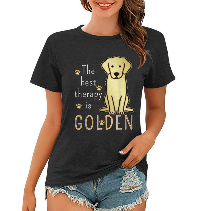The Best Therapy Is Golden Retriever Dog Women T-shirt