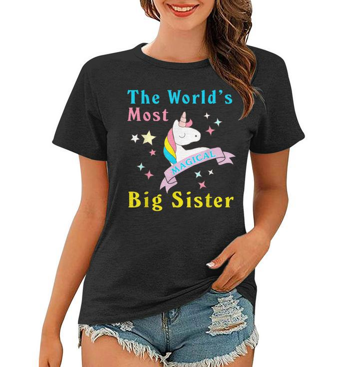 The Worlds Most Magical Big Sister Funny Unicorn Women T-shirt