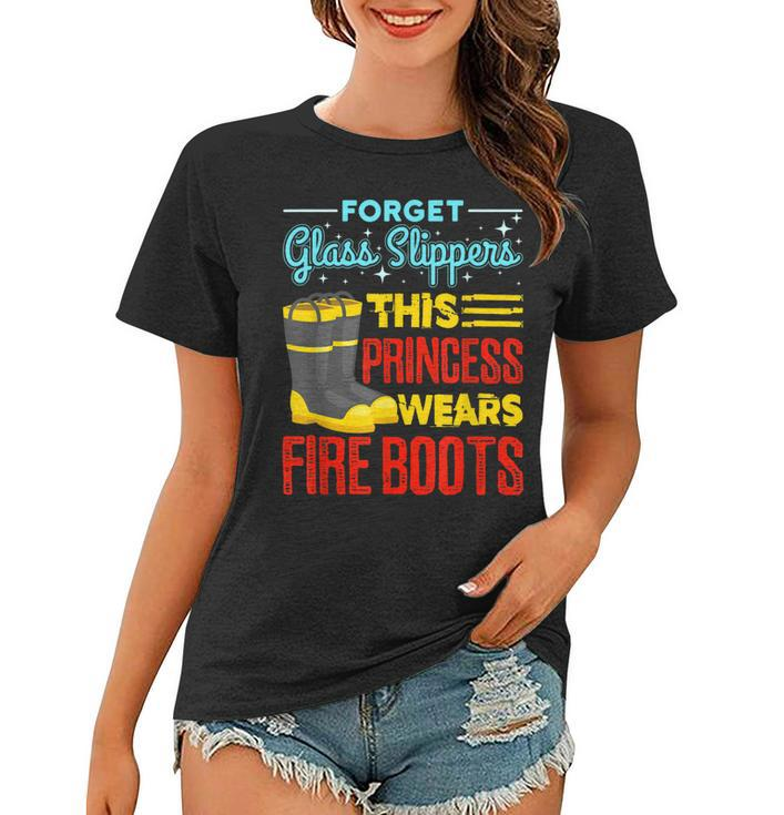 This Princess Wears Fire Boots - Women Firefighter   Women T-shirt