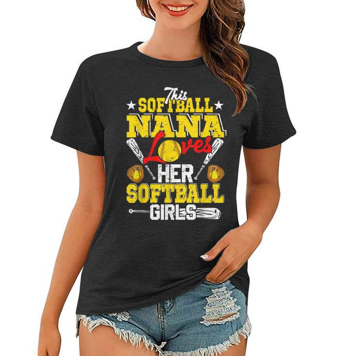 This Softball Nana Loves Her Softball Girls Matching Family  Women T-shirt