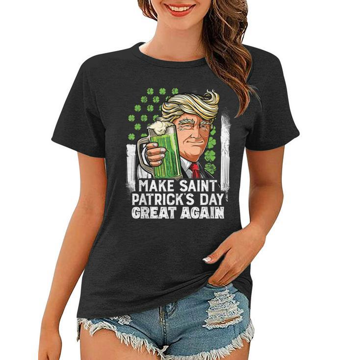 Trump Make St Patricks Day Great Again Funny Men Shamrock  Women T-shirt