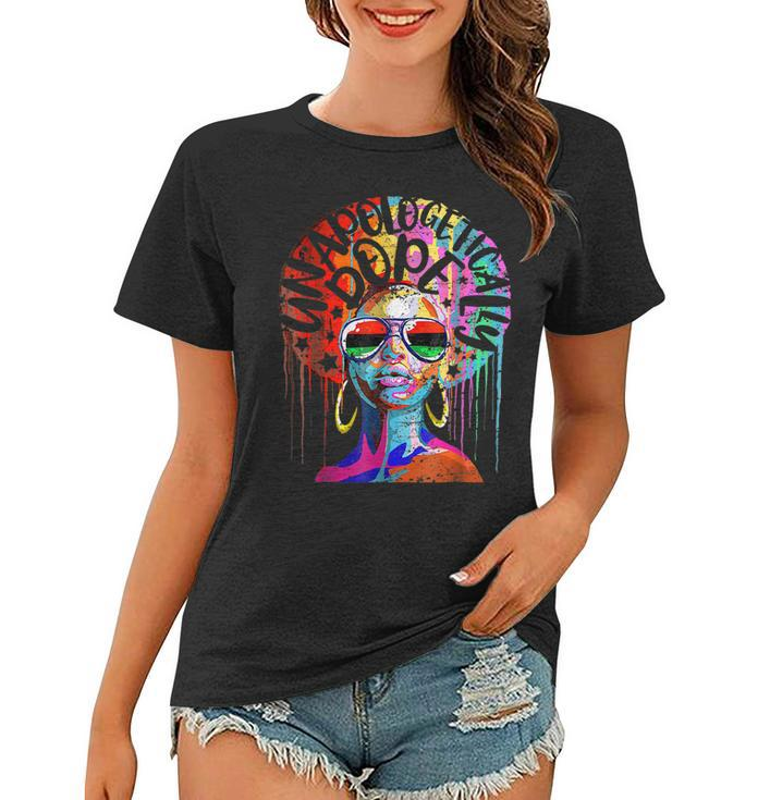 Unapologetically Dope Black Pride Melanin African American  V20 Women T-shirt