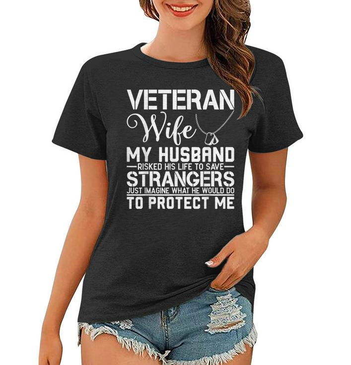 Veteran Wife Army Husband Soldier Saying Cool Military Gift  V2 Women T-shirt
