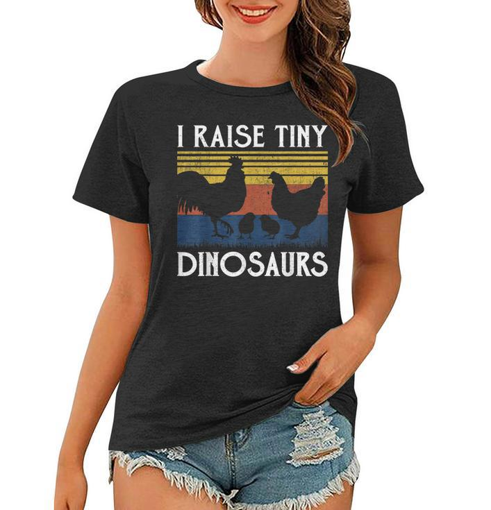 Vintage I Raise Tiny Dinosaurs Chickens Lovers  Women T-shirt