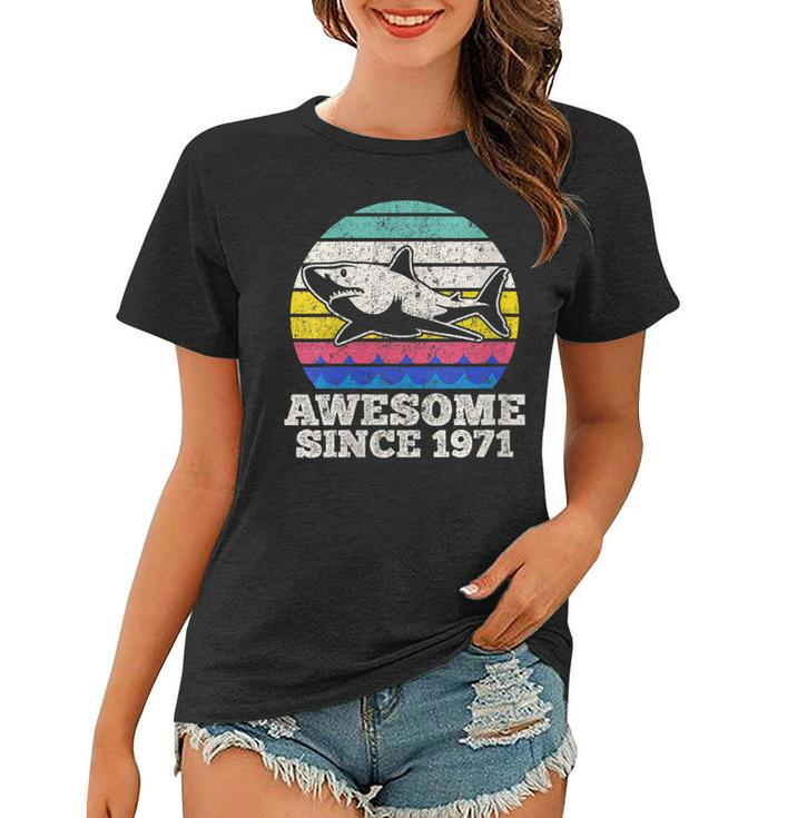 Womens Awesome Since 1971 - 48Th Birthday Gift Vintage Shark Retro  Women T-shirt