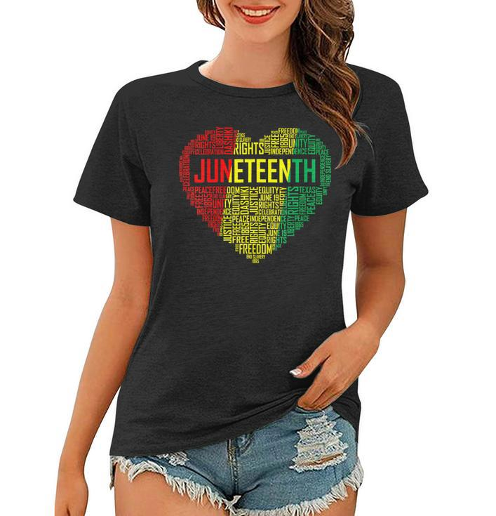 Womens Junenth Heart Black Pride Freedom Day 1865 June 19Th  Women T-shirt