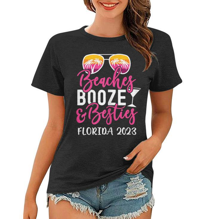 Womens Vacation Girls Trip Florida 2023 Beaches Booze And Besties  Women T-shirt