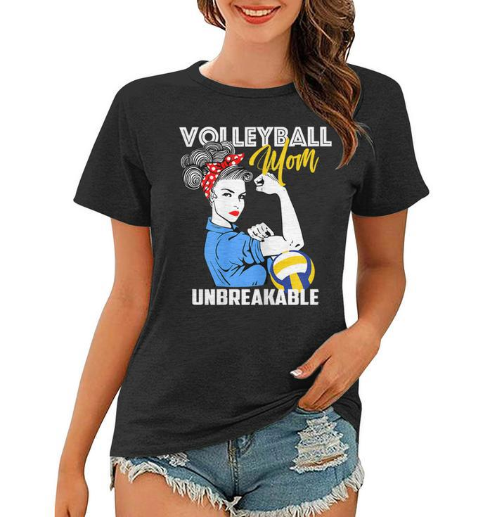 Womens Volleyball Mom Unbreakable  Funny Mothers Day Gift Women T-shirt