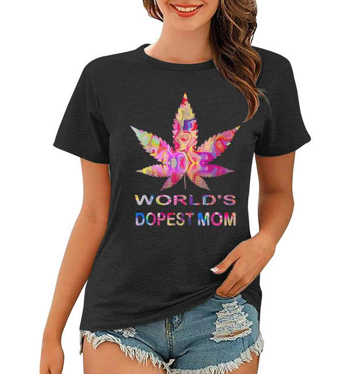 Worlds Dopest Mom Weed Soul Cannabis Tie Dye Mothers Day  Women T-shirt