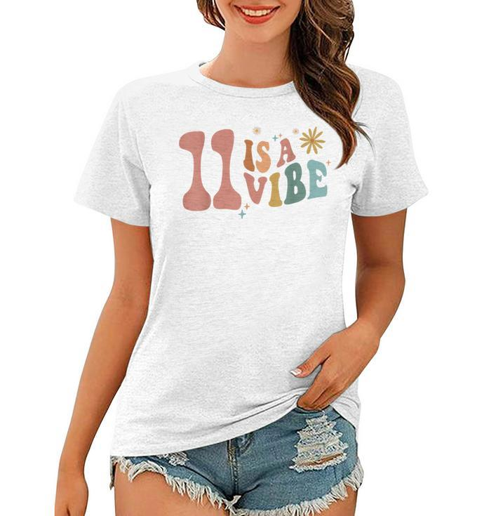 11 Is A Vibe Girls 11Th Birthday Eleven Pink Boho Hippie  Women T-shirt