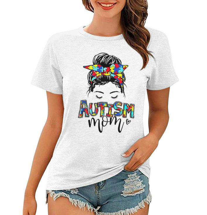 Autism Mom Awareness Messy Hair Bun Puzzle Piece Mother Girl  Women T-shirt
