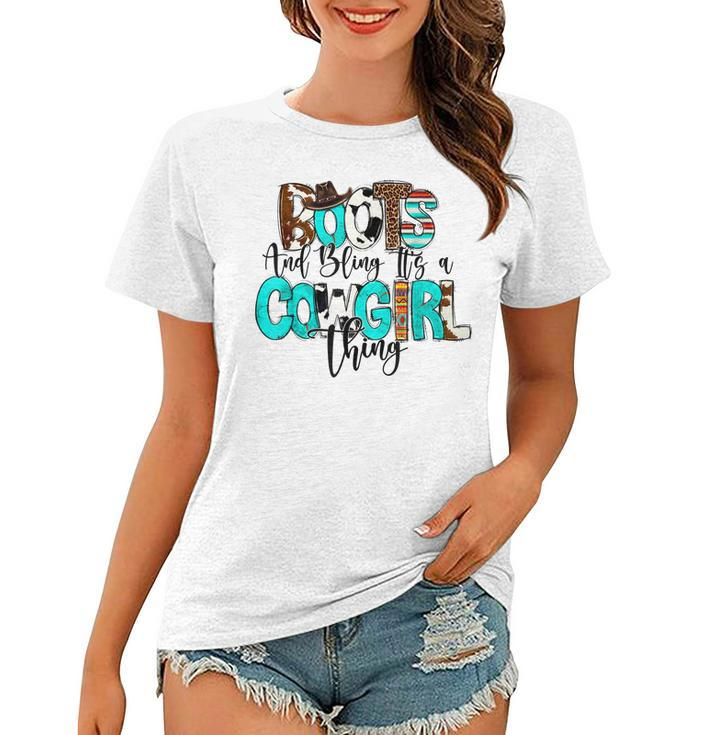 Boots And Bling Its A Cowgirl Thing Western Cowgirl Cowhide  Women T-shirt