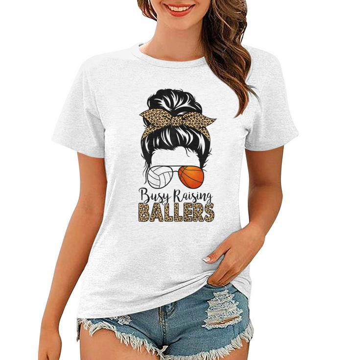 Busy Raising Ballers Basketball And Volleyball Mom Messy Bun  Gift For Womens Women T-shirt