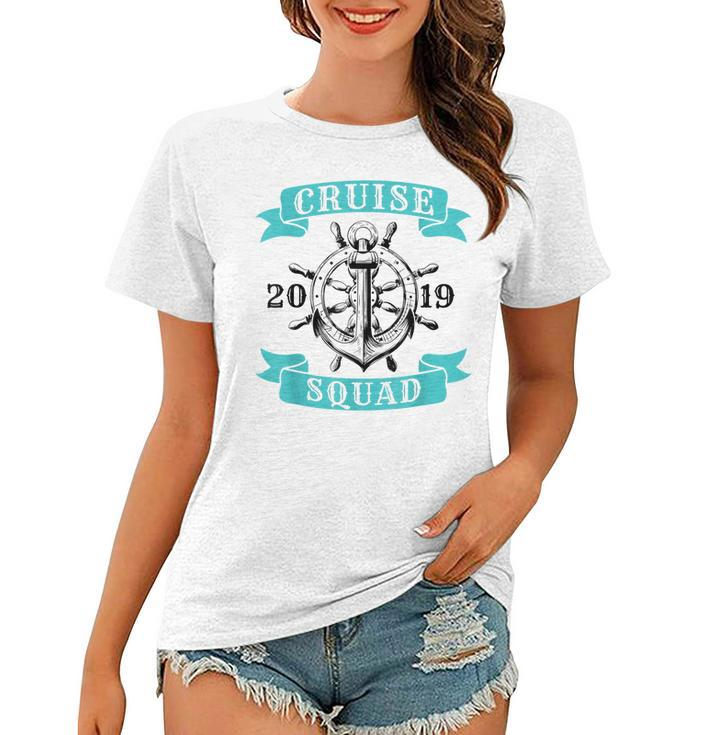 Cruise Squad 2019 Cruising Womens Girls Matching Cruise Women T-shirt