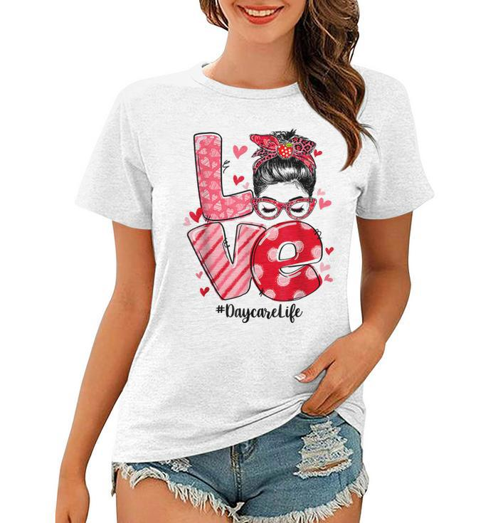 Funny Love Messy Bun Daycare Teacher Valentines Day Matching  Women T-shirt