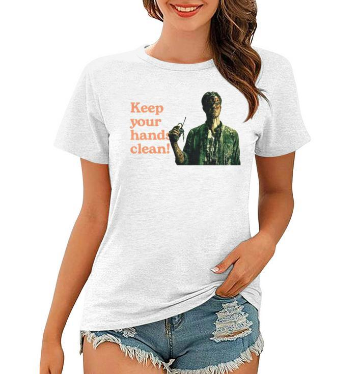 Keep Your Hands Clean The Boys Graphic Women T-shirt