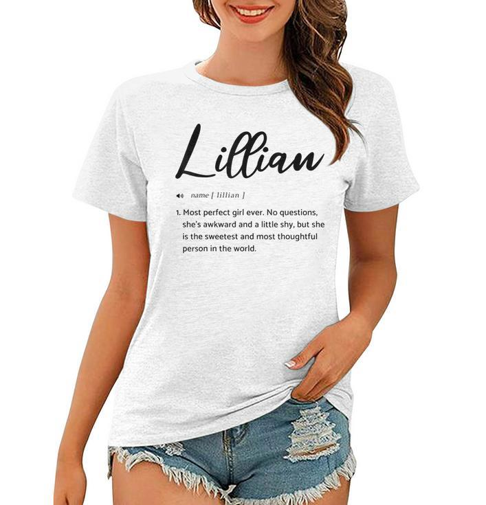 Lillian Sarcastic Name Definition Gift For Lillian Women T-shirt