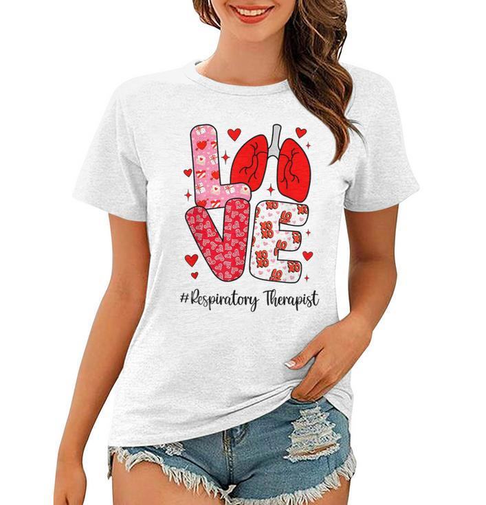 Love Respiratory Therapist Life Valentine Group Nursing  Women T-shirt