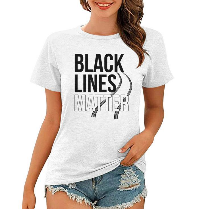 Making Black Lines Matter Funny Car Guy V2 Women T-shirt
