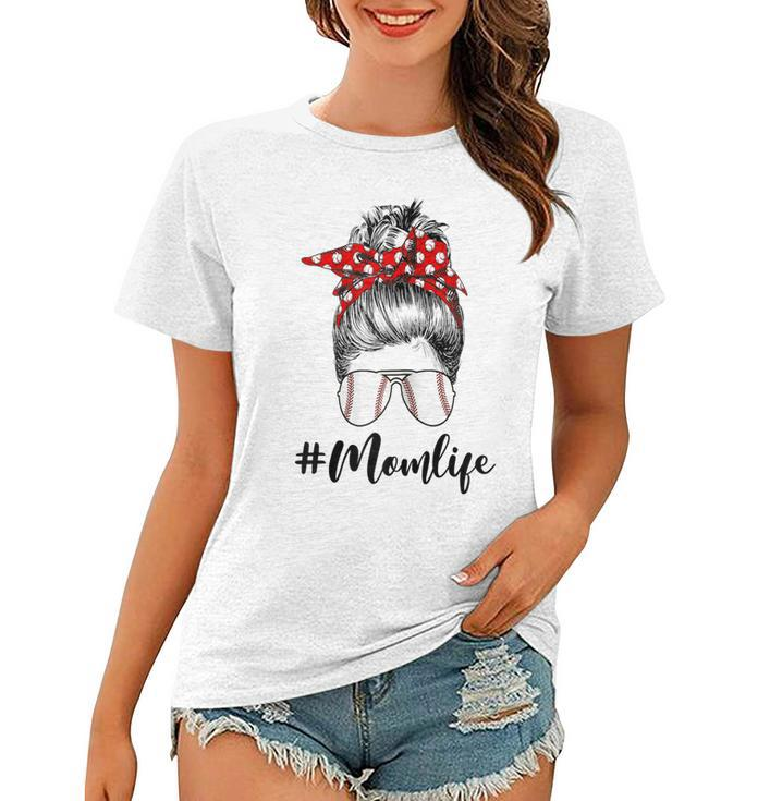 Mom Life Softball Baseball Mothers Day Messy Bun  Gift For Womens Women T-shirt