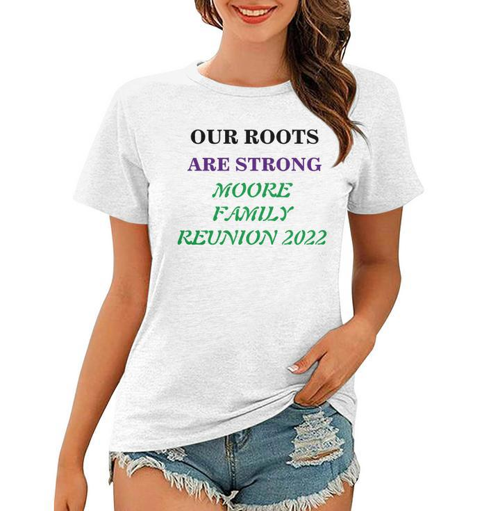 Our Roots Are Strong Custom Family Name  Women T-shirt