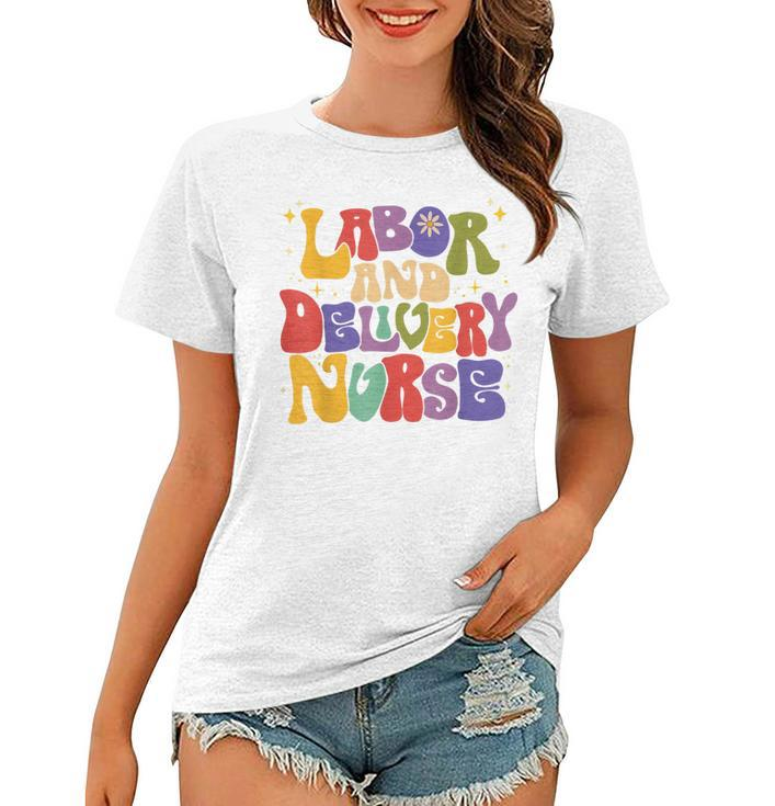 Retro Labor And Delivery Nurse School Rn Ob Nurse Week Women  Women T-shirt