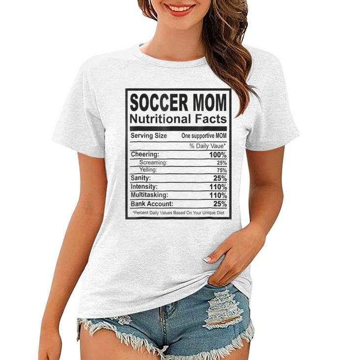 Soccer Mom  Nutritional Facts Women T-shirt