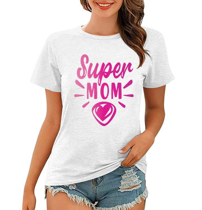 Super Mom Heart Gift Women T-shirt