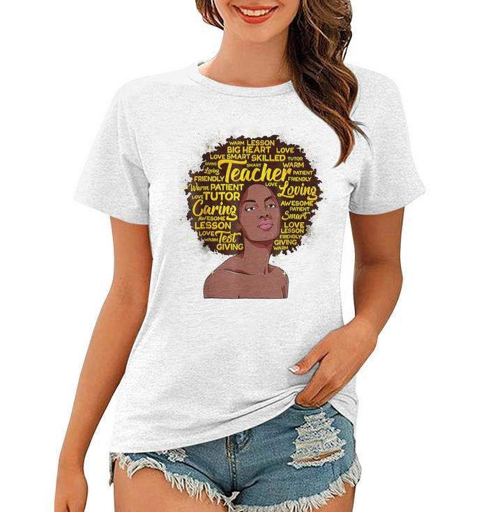 Teacher Black History Month African American Melanin Woman  Women T-shirt